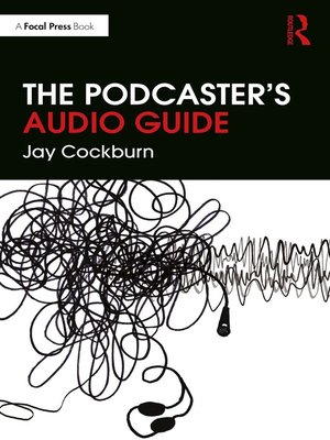 cover image of The Podcaster's Audio Guide